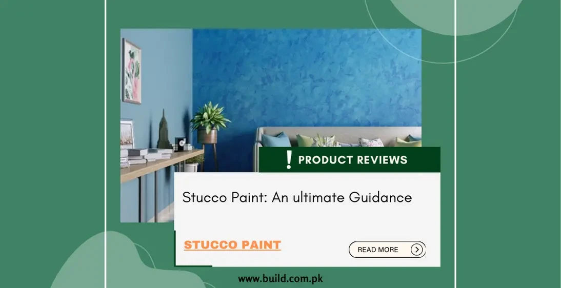 Stucco Paint: An ultimate Guidance