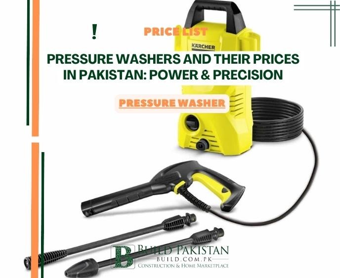 Pressure Washers and Their Prices in Pakistan: Power & Precision