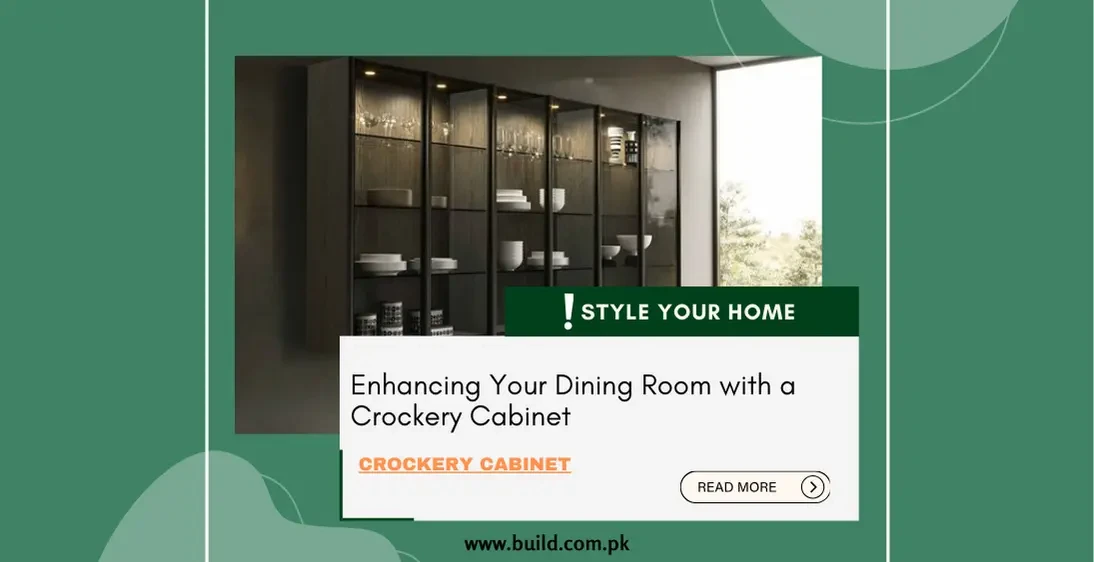 Enhancing Your Dining Room with a Crockery Cabinet