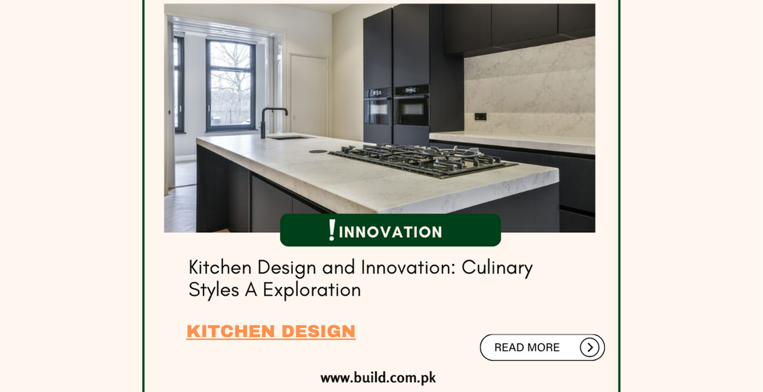 Kitchen Design and Innovation: Culinary Styles A Exploration