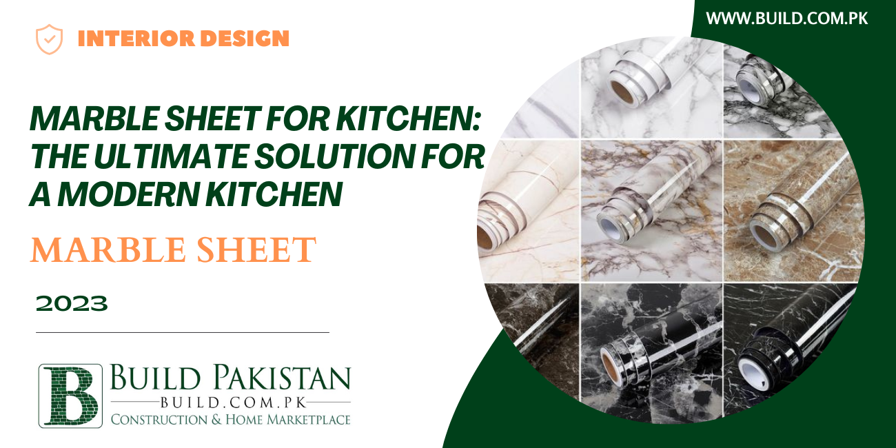 Marble Sheet for Kitchen: The Ultimate Solution for a Modern Kitchen
