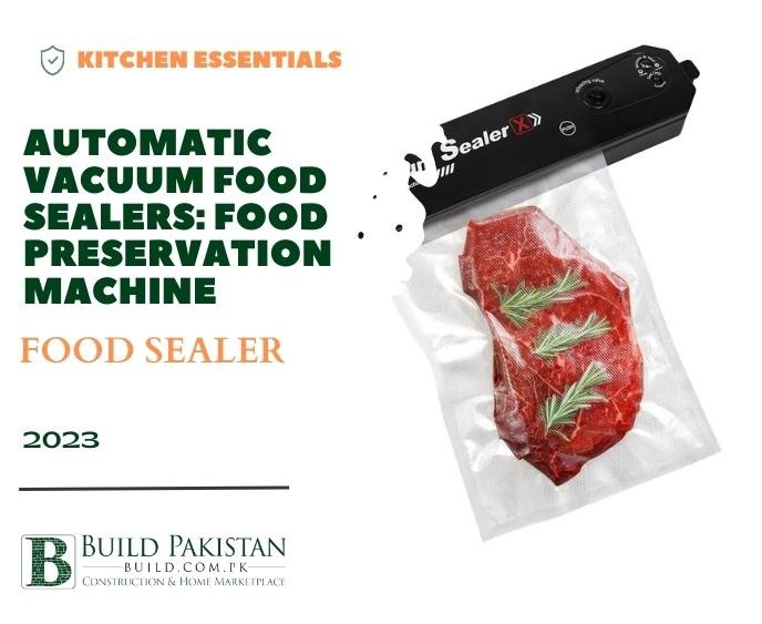 Automatic Vacuum Food Sealers: Food Preservation Machine