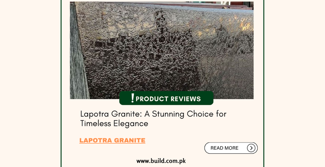 Lapotra Granite: A Stunning Choice for Timeless Elegance