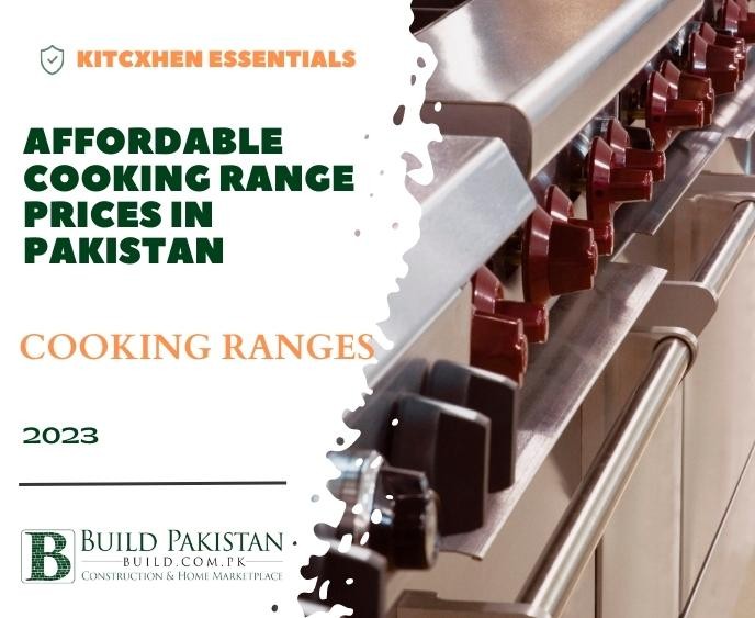 Affordable Cooking Range Prices in Pakistan