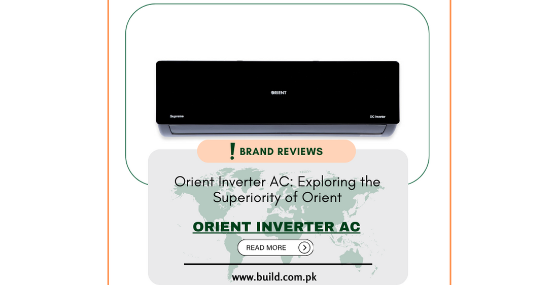 Orient Inverter AC: Exploring the Superiority of Orient