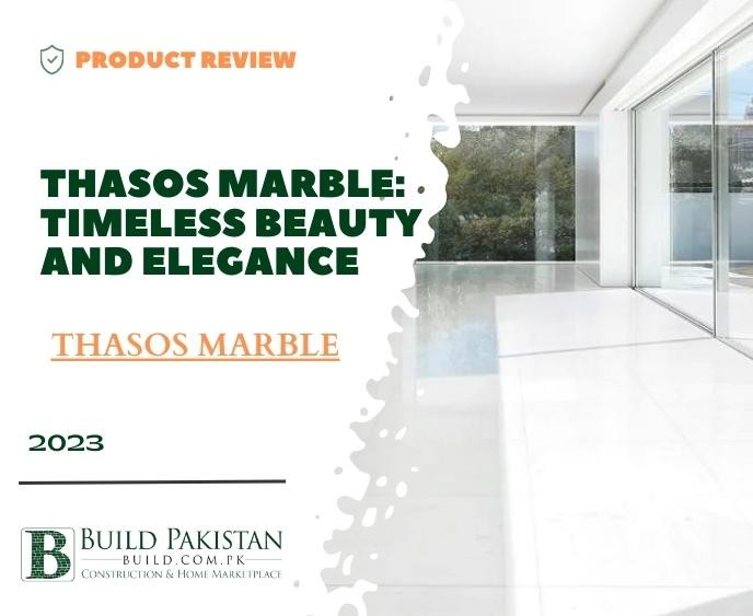 Thasos Marble: Timeless Beauty and Elegance