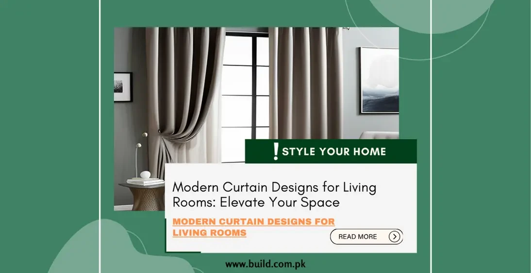 Modern Curtain Designs for Living Rooms: Elevate Your Space