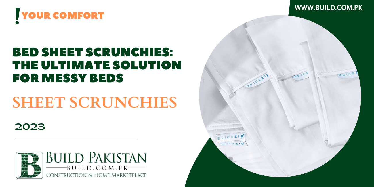 Bed Sheet Scrunchies: The Ultimate Solution for Messy Beds