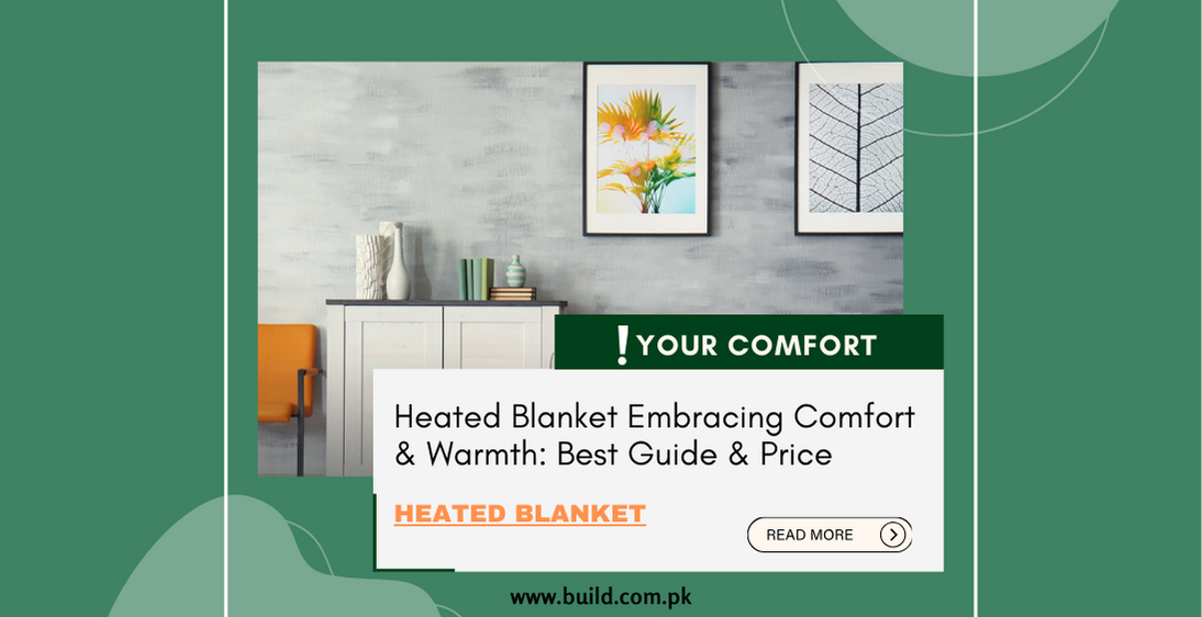 Heated Blanket Embracing Comfort & Warmth: Best Guide & Price