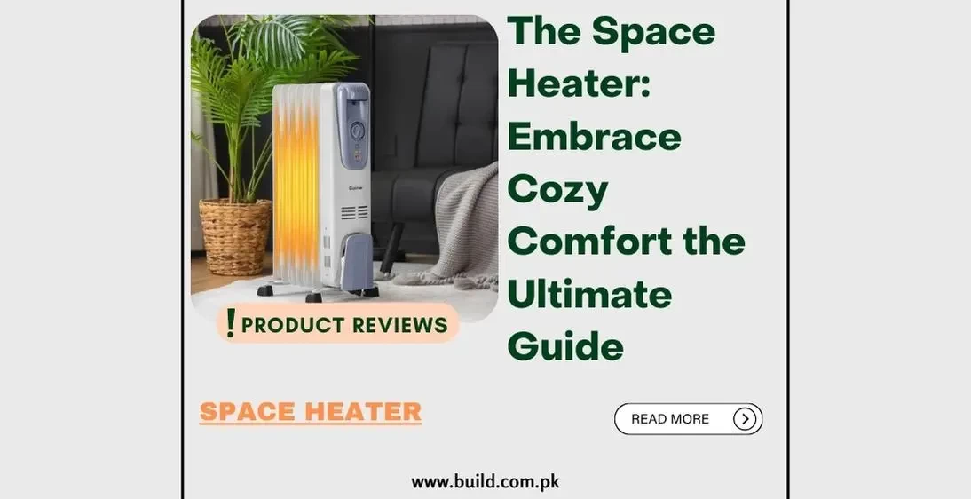 The Space Heater: Embrace Cozy Comfort the Ultimate Guide