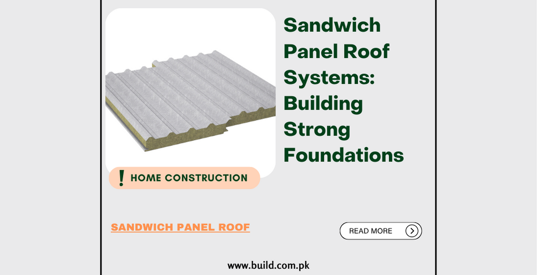 Sandwich Panel Roof Systems: Building Strong Foundations