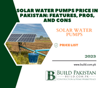 Solar Water Pumps price in Pakistan: Features, Pros, and Cons
