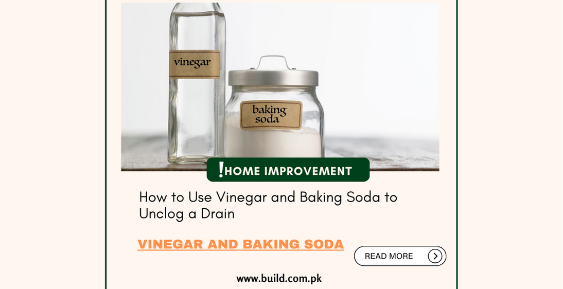 How to Use Vinegar and Baking Soda to Unclog a Drain