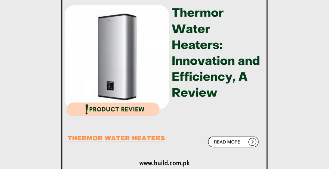 Thermor Water Heaters: Innovation and Efficiency, A Review