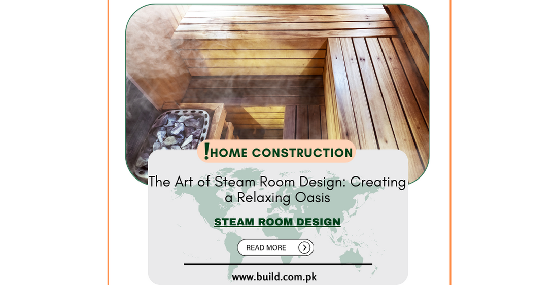 The Art of Steam Room Design: Creating a Relaxing Oasis