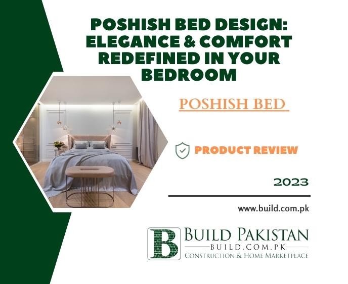 Poshish Bed Design: Elegance & Comfort Redefined Your Bedroom