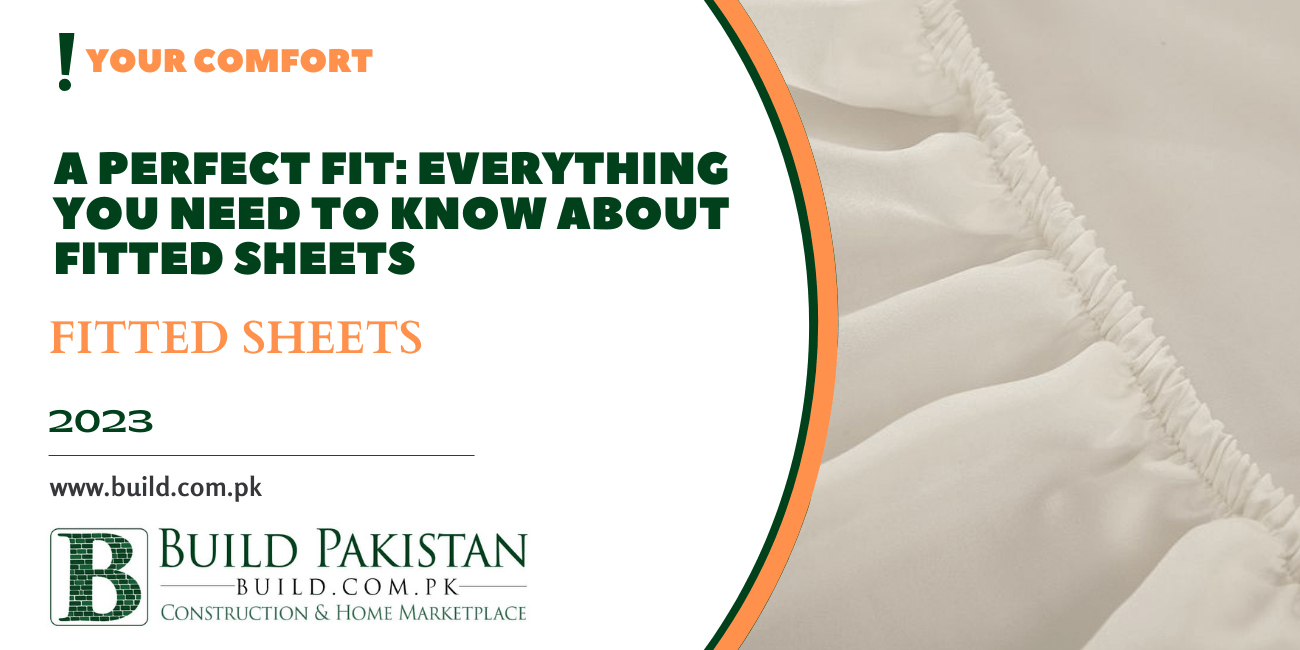 A Perfect Fit: Everything You Need to Know About Fitted Sheets