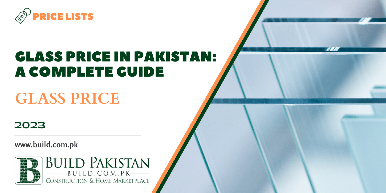 Glass Price in Pakistan: A Complete Guide