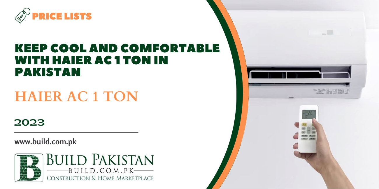 Keep Cool and Comfortable with Haier AC 1 Ton in Pakistan