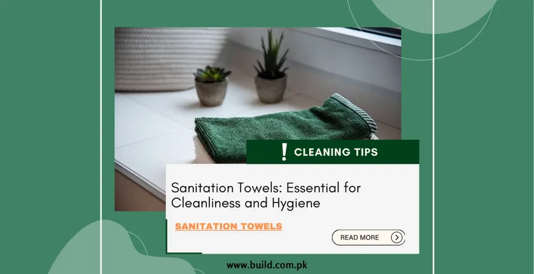 Sanitation Towels: Essential for Cleanliness and Hygiene