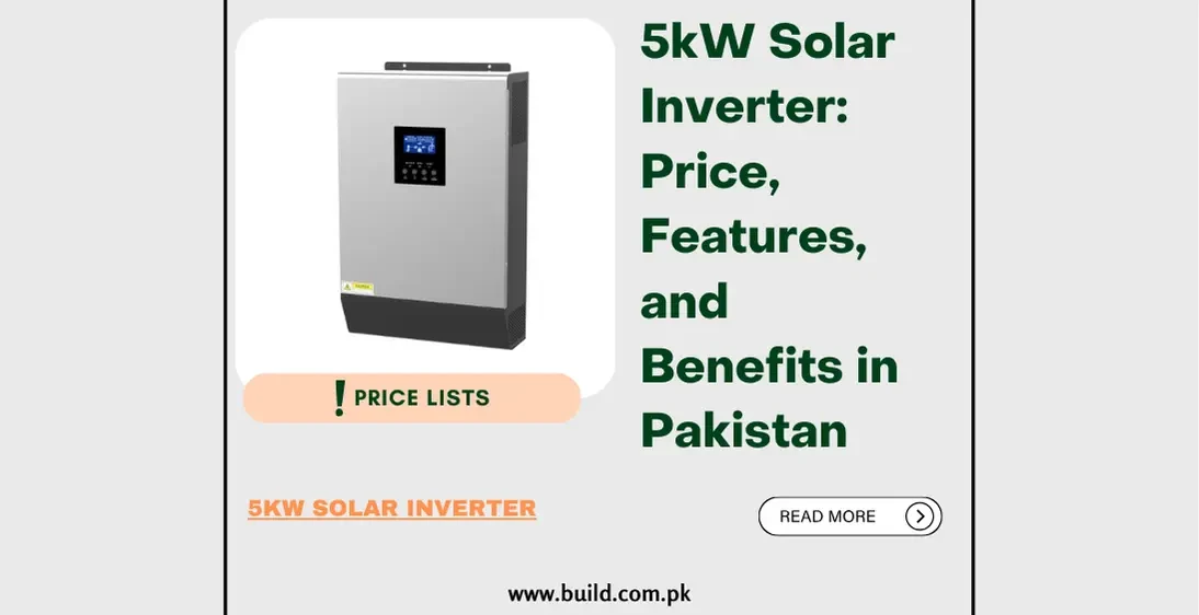 5kW Solar Inverter: Price, Features, and Benefits in Pakistan