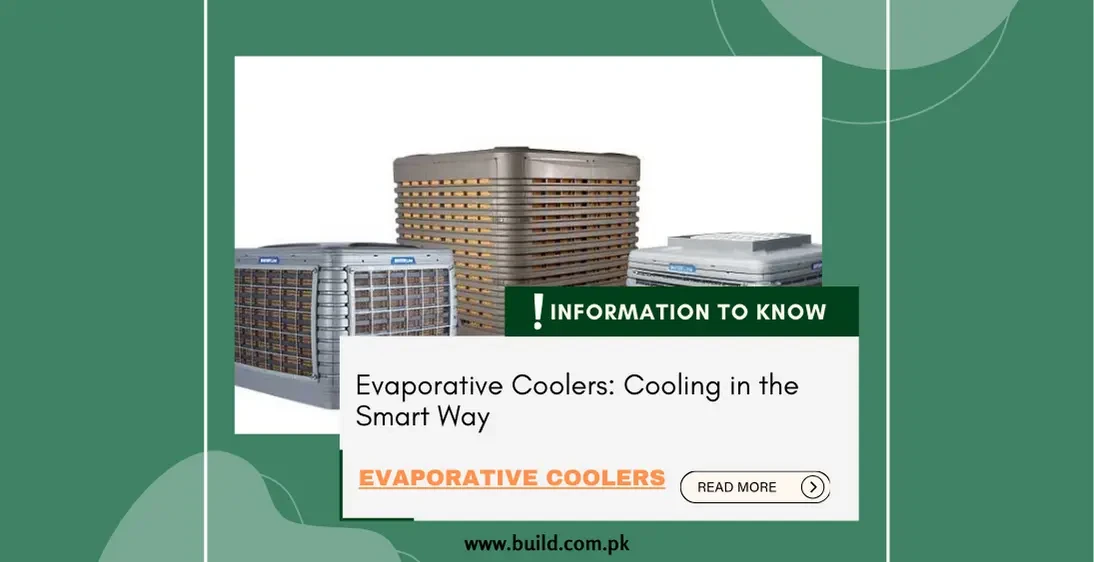 Evaporative Coolers: Cooling in the Smart Way