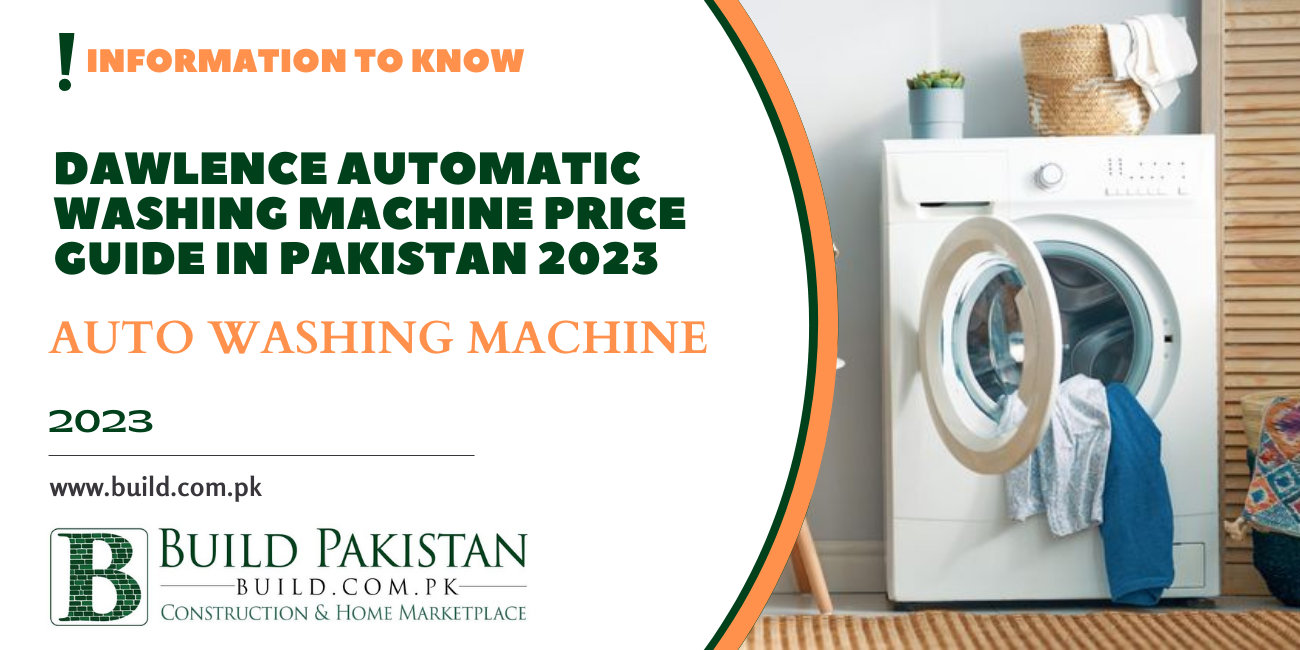 Dawlence Automatic Washing Machine Price Guide in Pakistan 2023
