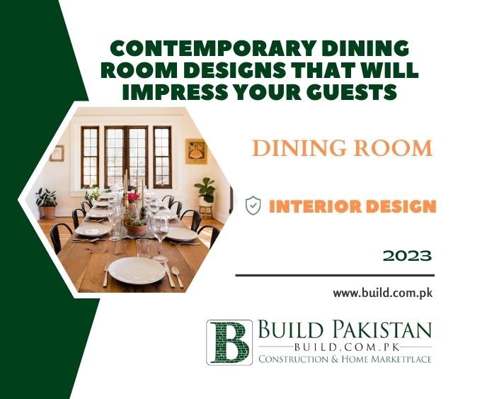Contemporary Dining Room Designs That Will Impress Your Guests
