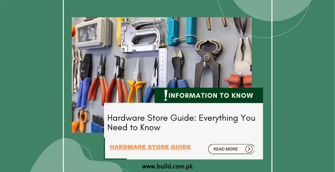 Hardware Store Guide: Everything You Need to Know