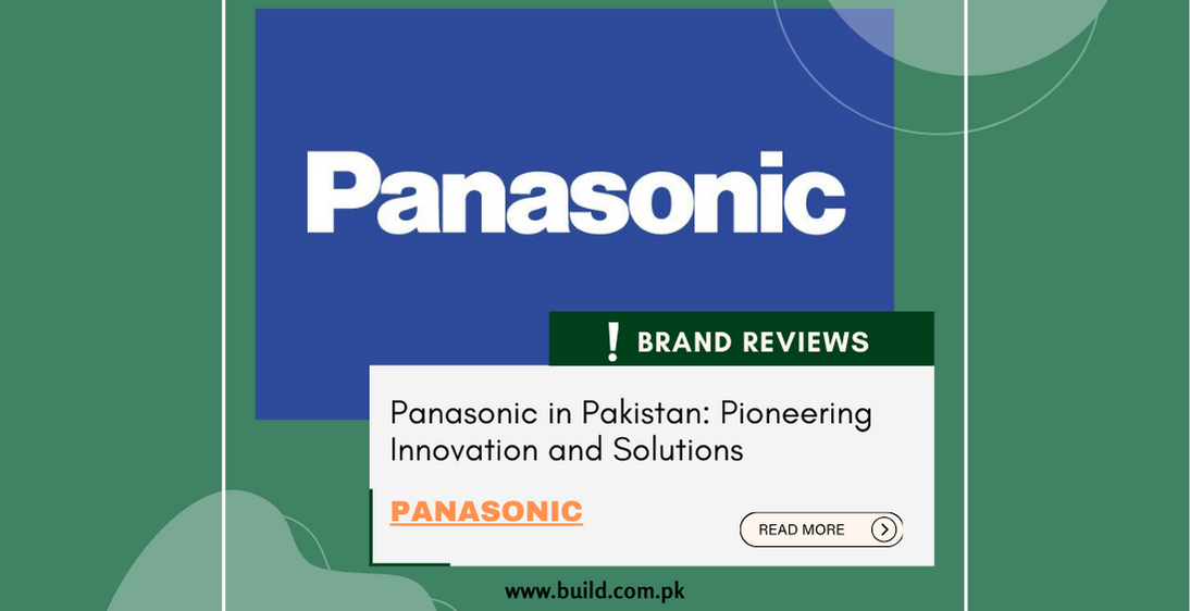 Panasonic in Pakistan: Pioneering Innovation and Solutions