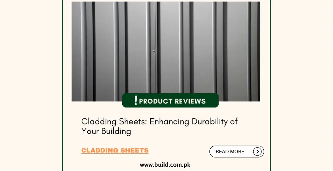 Cladding Sheets: Enhancing Durability of Your Building