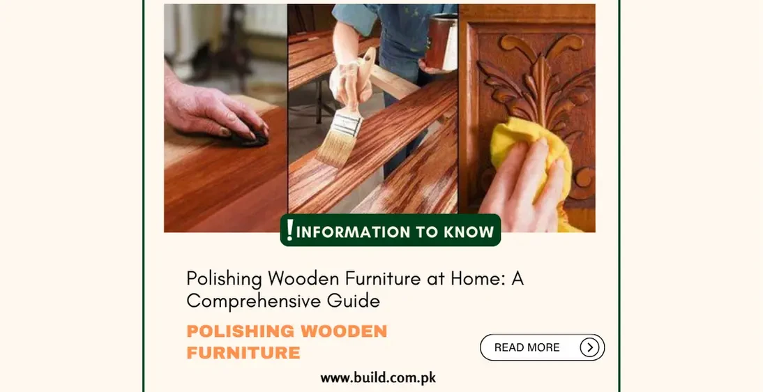 Polishing Wooden Furniture at Home: A Comprehensive Guide