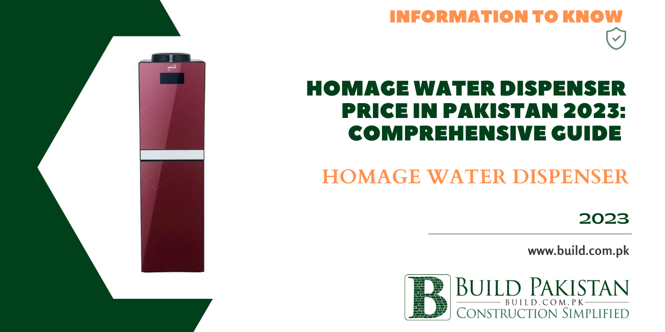 Homage water dispenser price in Pakistan 2023: Comprehensive Guide