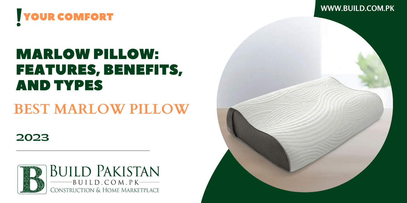 Marlow Pillow: Features, Benefits, and Types