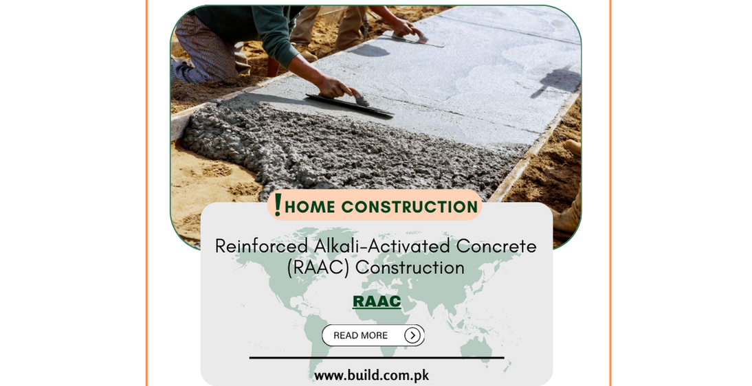Reinforced Alkali-Activated Concrete (RAAC) Construction