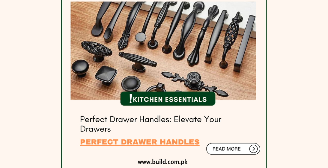 Perfect Drawer Handles: Elevate Your Drawers