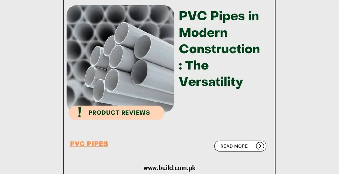 PVC Pipes in Modern Construction: The Versatility