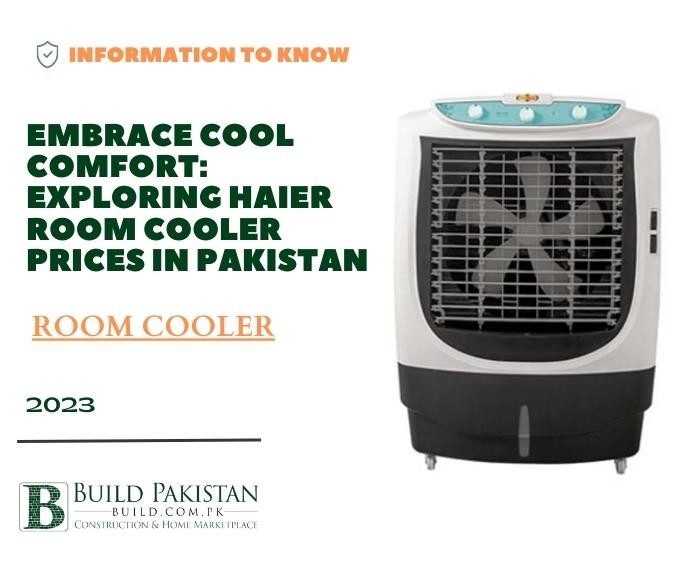 Embrace Cool Comfort: Exploring Haier Room Cooler Prices in Pakistan