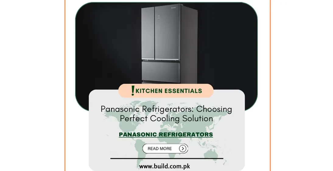 Panasonic Refrigerators: Choosing Perfect Cooling Solution