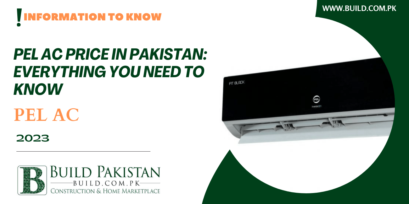 PEL AC Price in Pakistan: Everything You Need to Know