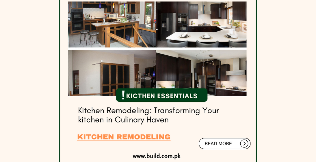 Kitchen Remodeling: Transforming Your kitchen in Culinary Haven
