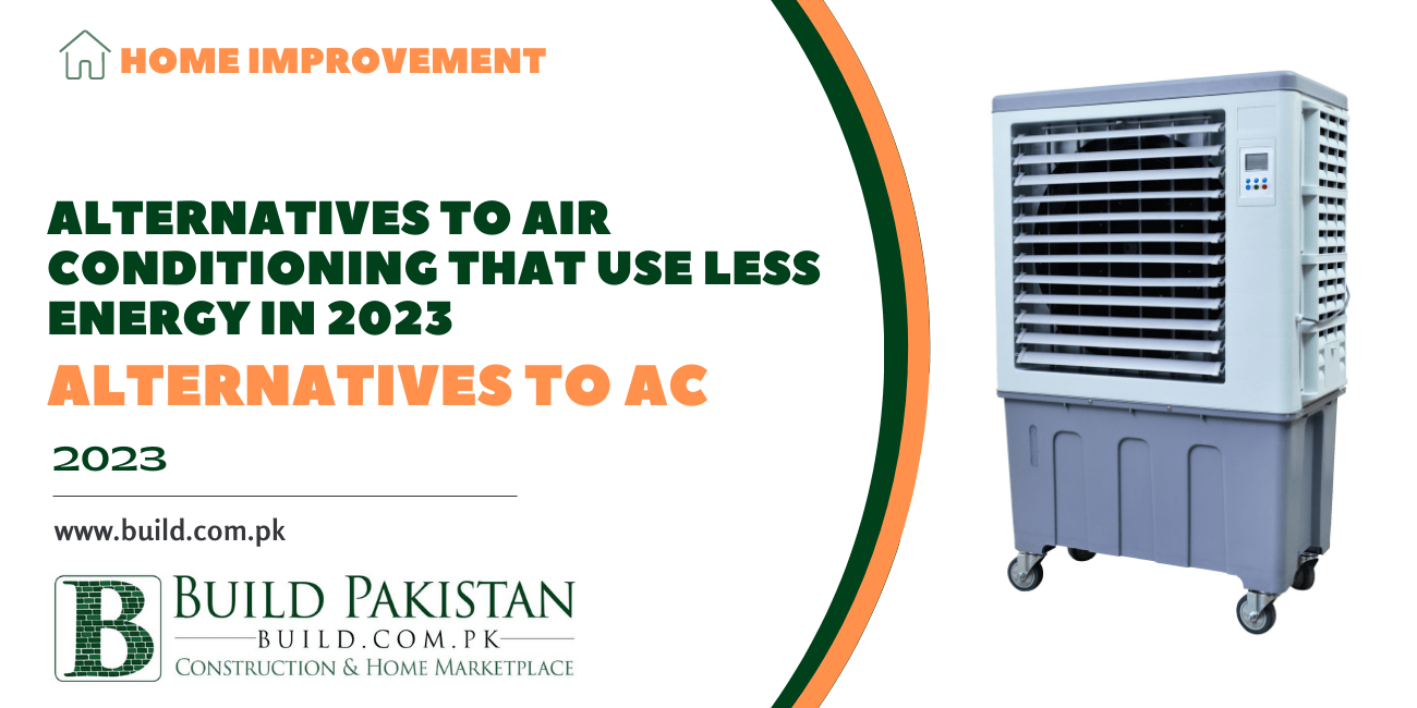 Alternatives to Air Conditioning that Use Less Energy in 2023 Build