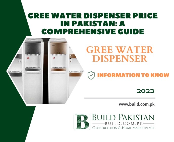 Gree Water Dispenser Price in Pakistan: A Comprehensive Guide