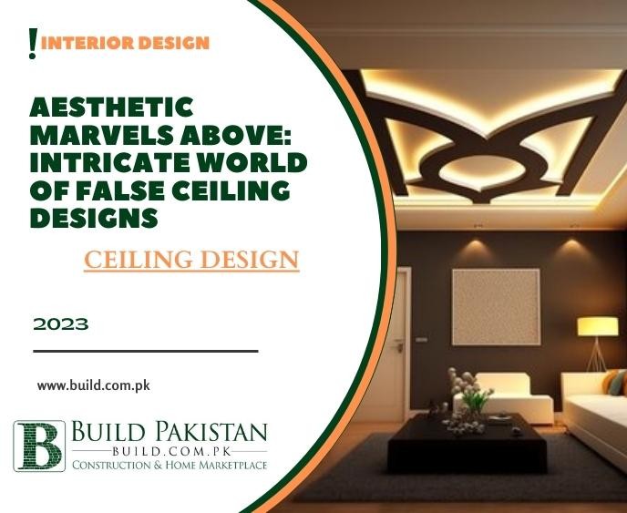 Aesthetic Marvels Above: Intricate World of False Ceiling Designs