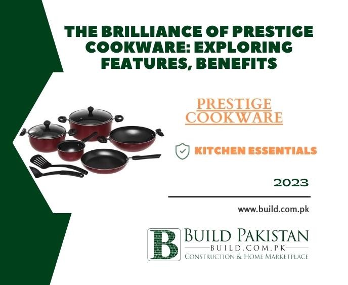The Brilliance of Prestige Cookware: Exploring Features, Benefits
