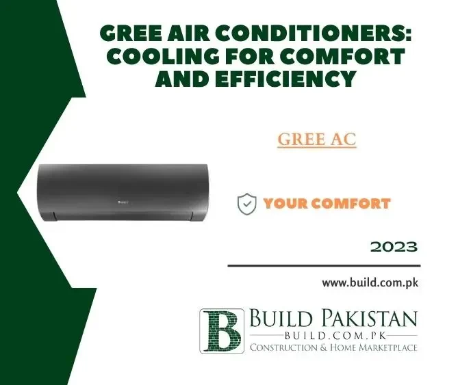 Gree Air Conditioners: Cooling for Comfort and Efficiency