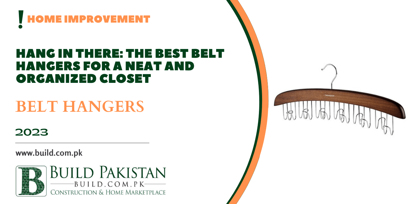 Hang in There: The Best Belt Hangers for a Neat and Organized Closet