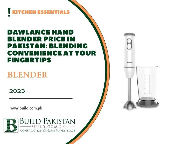 Dawlance Hand Blender Price in Pakistan Blending Convenience at Your