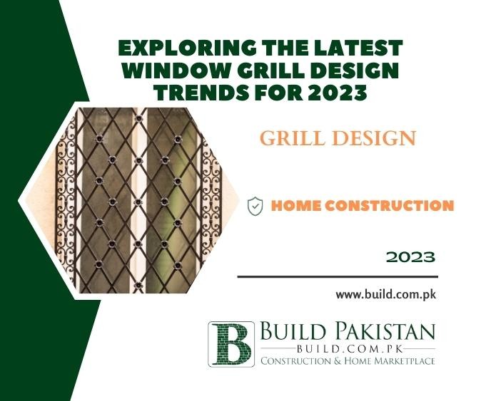 Exploring the Latest Window Grill Design Trends for 2023