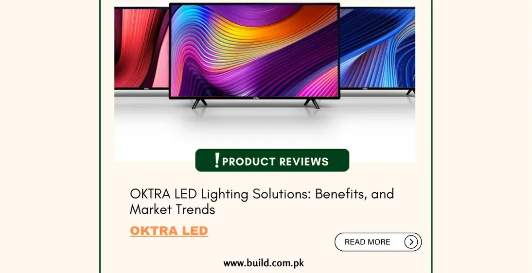 OKTRA LED Lighting Solutions: Benefits, and Market Trends